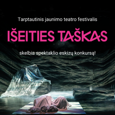 Skelbiamas spektaklio eskizų konkursas festivaliui „Išeities taškas“